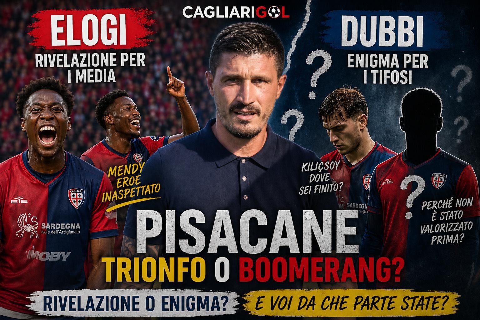 Pisacane tra elogi e dubbi: rivelazione per i media, enigma per i tifosi